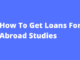 my logo : How to Get Student Loan to Study Abroad